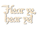 Unfinished Wood Hear ye, hear ye! Shape - Craft - up to 46"