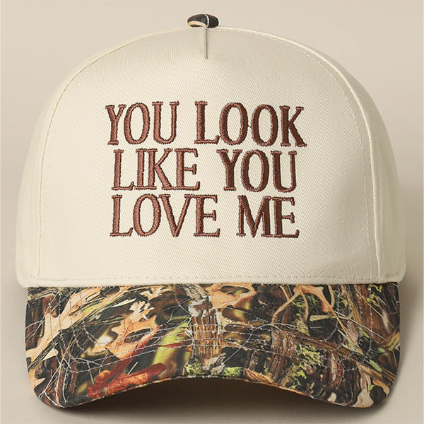 You Look Like You Love Me Embroidered Camo Trucker Hat - Metrics Lab